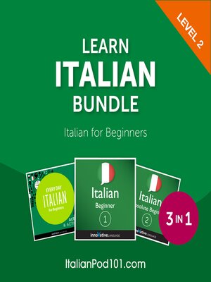 cover image of Learn Italian Bundle: Italian for Beginners, Level 2